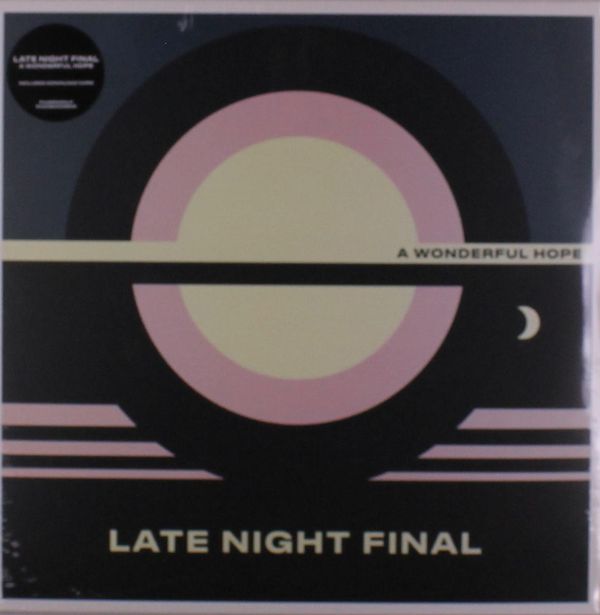 Late Night Final: A Wonderful Hope (Vinyl-LP)