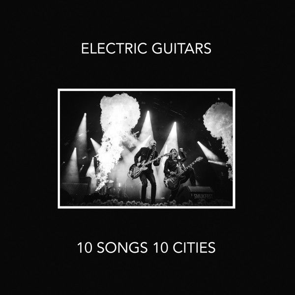 Electric Guitars: 10 Songs 10 Cities (CD)