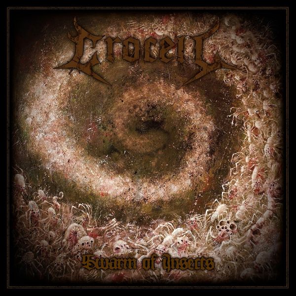 Crocell: Swarm Of Insects (CD)