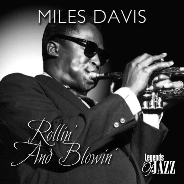 Miles Davis: Rollin And Blowin (CD)