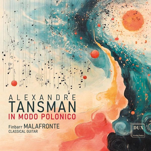 Alexandre Tansman: Gitarrenwerke "In Modo Polonico" (CD)