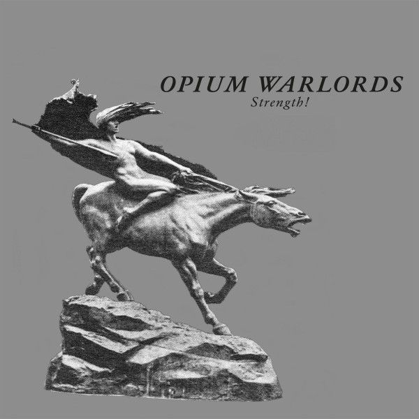 Opium Warlords: Strength! (2 CDs)