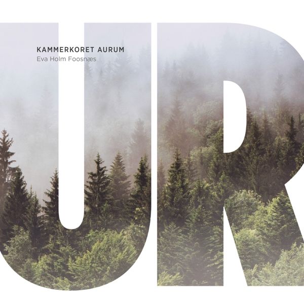 Kammerkoret Aurum - UR (Super Audio CD)