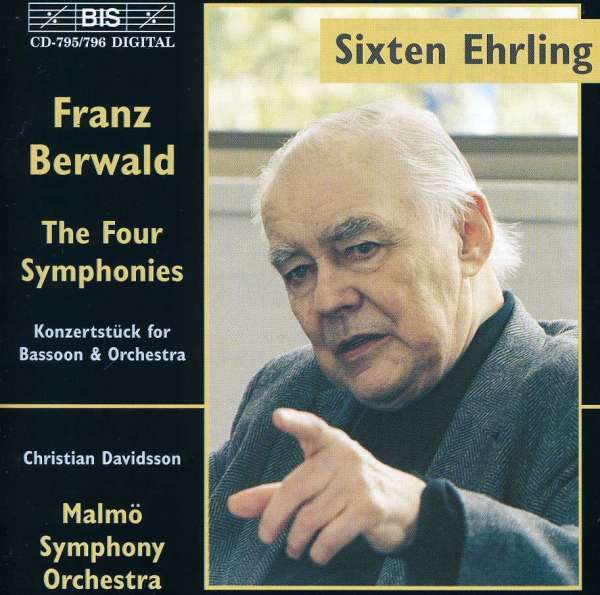 Franz Berwald (1796-1868): Die 4 Symphonien