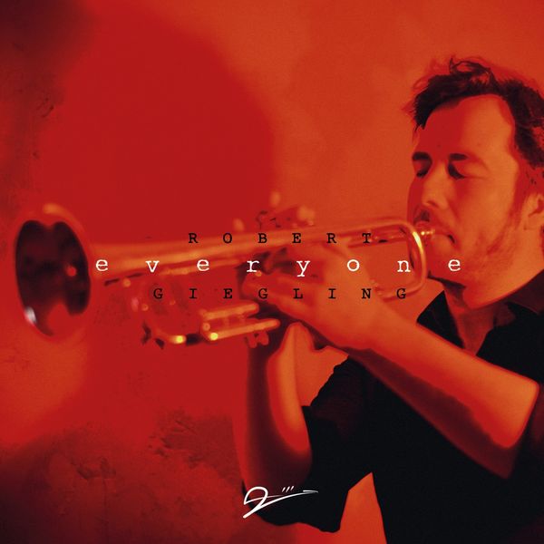 Robert Giegling: Everyone (2 CDs)