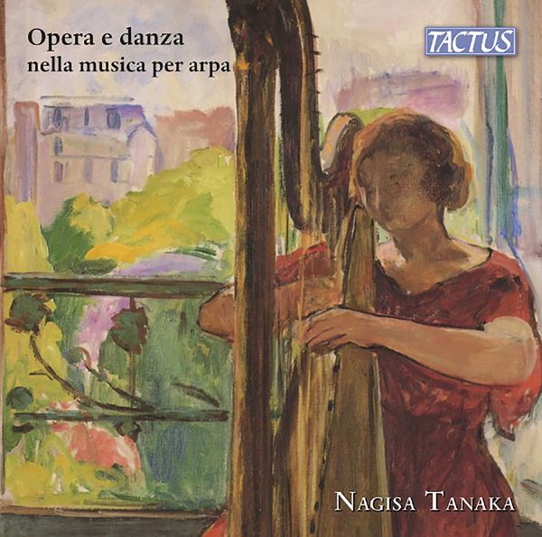 Nagisa Tanaka - Opera e danza nella musica per arpa (CD)