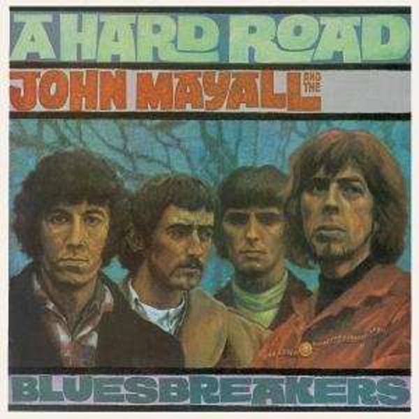 John Mayall: A Hard Road (180g) (2 Vinyl-LPs)