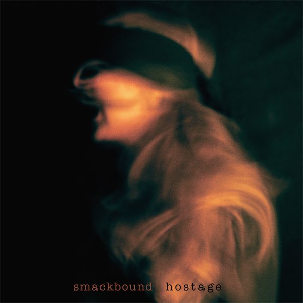 Smackbound: Hostage (CD)