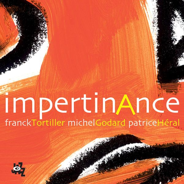 Michel Godard: Impertinance (CD)