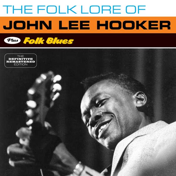 John Lee Hooker: The Folk Lore Of John Lee Hooker / Folk Bl... (CD)
