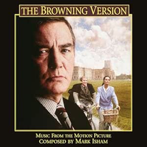 Mark Isham: Soundtrack: The Browning Version (30th Anniversary) (CD)