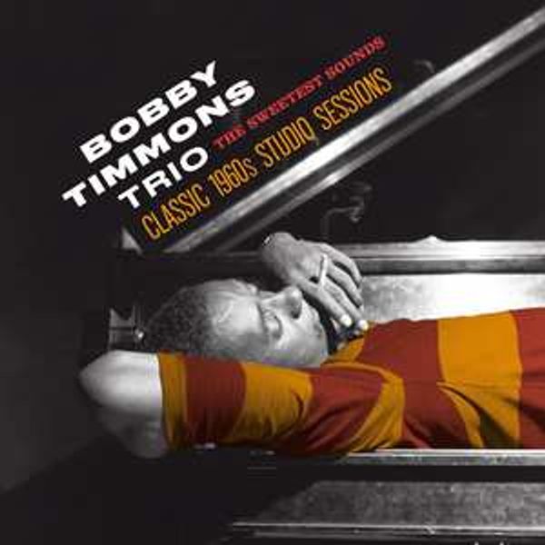 Bobby Timmons: The Sweetest Sounds: Classic 1960s Studio S... (2 CDs)