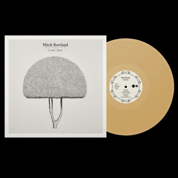 Mitch Rowland: Come June (Honey Vinyl) (Vinyl-LP)