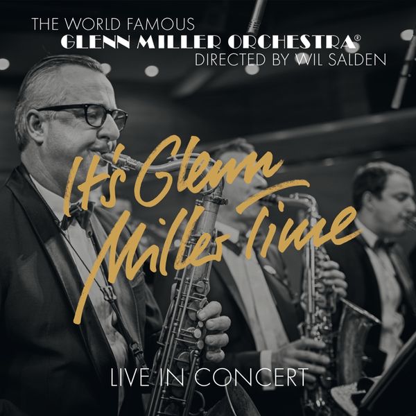 Glenn Miller: Its Glenn Miller Time: Live In Concert (CD)
