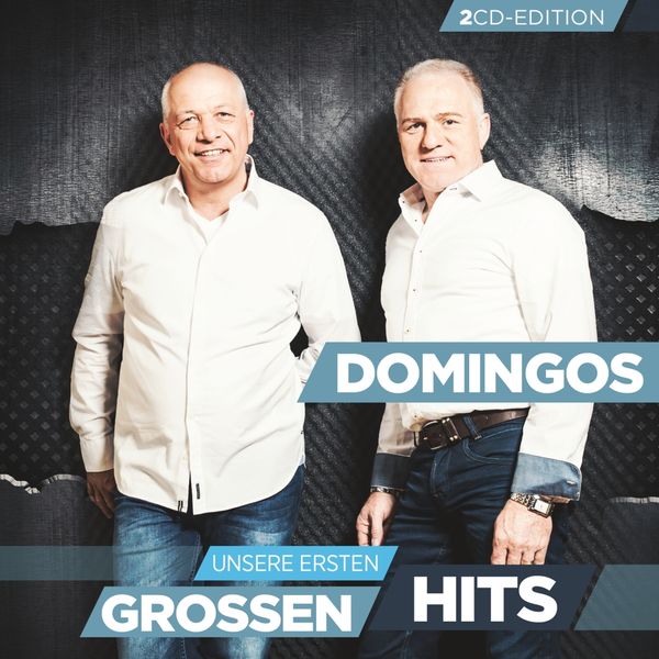 Domingos: Unsere ersten großen Hits (2 CDs)