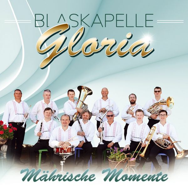 Blaskapelle Gloria: Mährische Momente (CD)