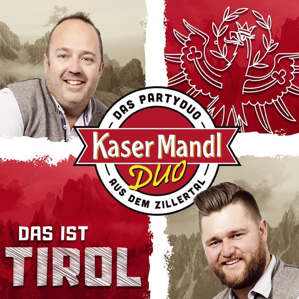 Kasermandl Duo: Das ist Tirol (CD)