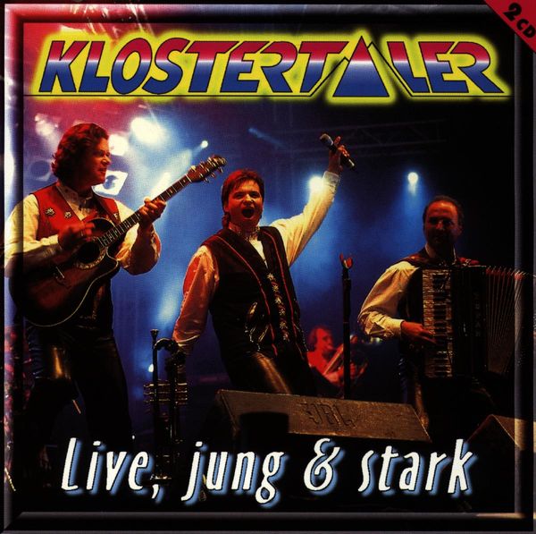 Klostertaler: Live, jung und stark (2 CDs)