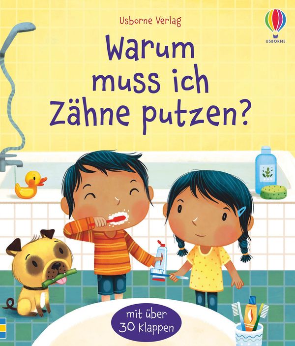 Warum muss ich Zähne putzen? - Katie Daynes (Buch)