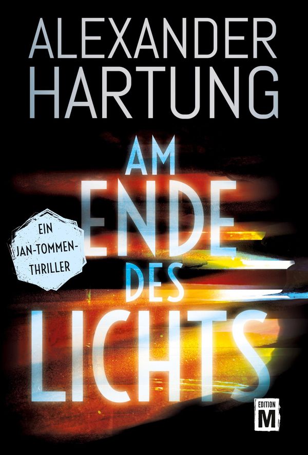 Am Ende des Lichts - Alexander Hartung (Buch)