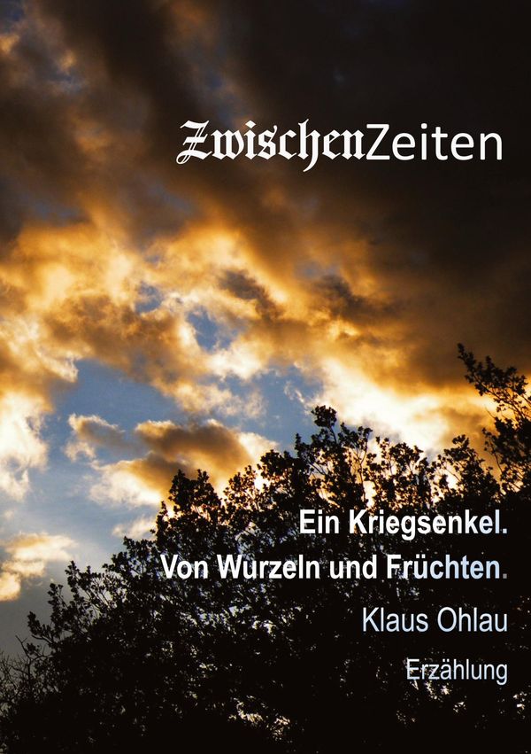 ZwischenZeiten - Klaus Ohlau (Buch)