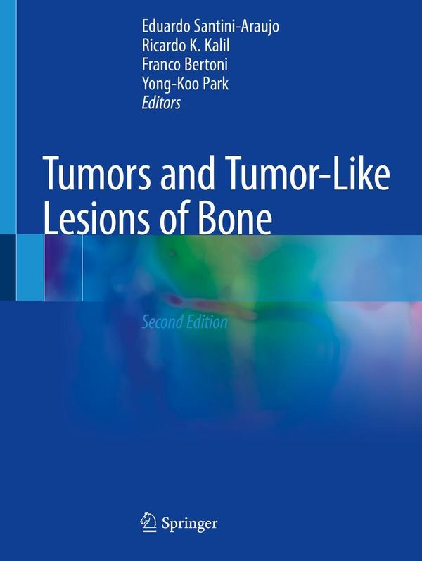 Tumors and Tumor-Like Lesions of Bone (Buch)