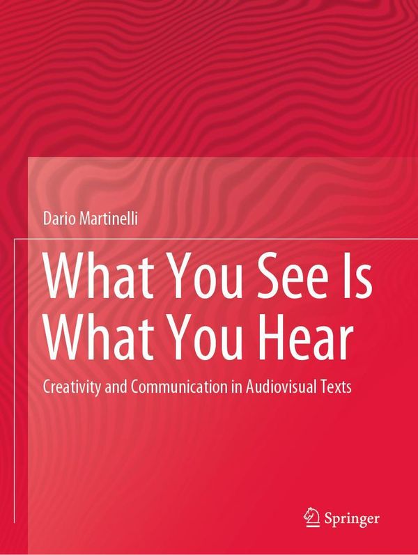 What You See Is What You Hear - Dario Martinelli (Buch)