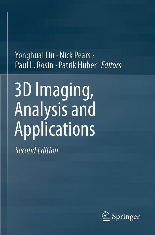 3D Imaging, Analysis and Applications (Buch)