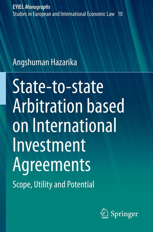 State-to-state Arbitration based on International Investment Agreem...
