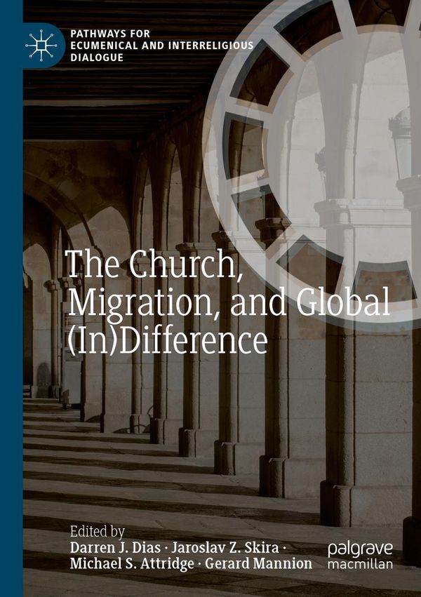 The Church, Migration, and Global (In)Difference (Buch)