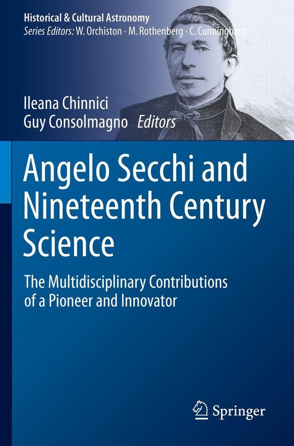 Angelo Secchi and Nineteenth Century Science (Buch)