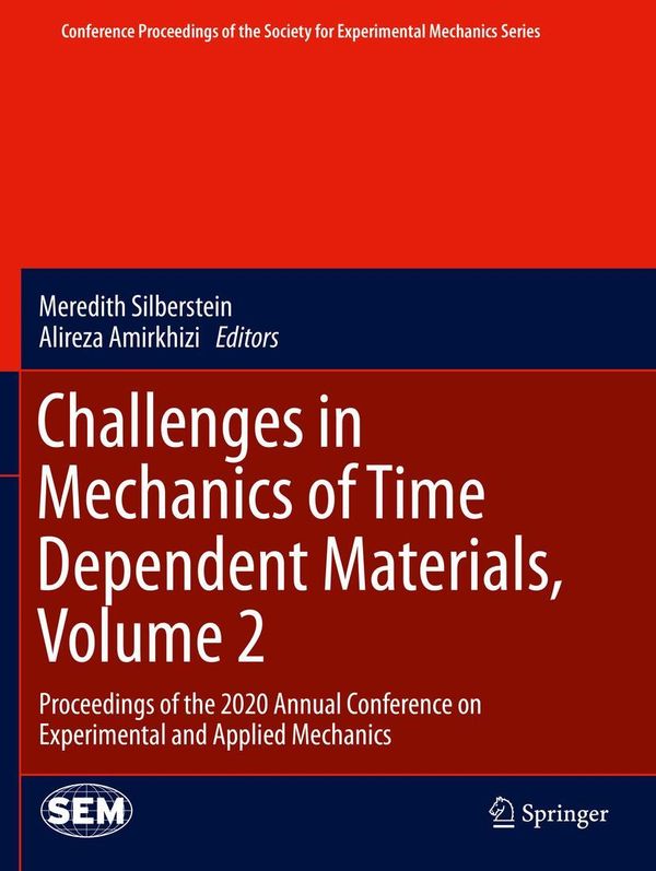 Challenges in Mechanics of Time Dependent Materials, Volume 2 (Buch)
