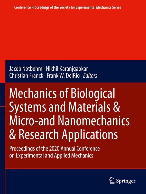 Mechanics of Biological Systems and Materials & Micro-and Nanomecha...