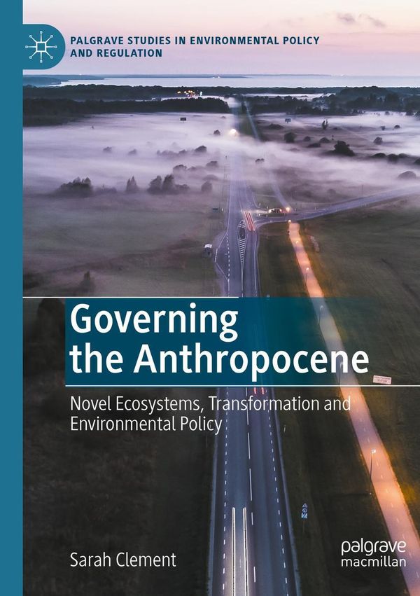 Governing the Anthropocene - Sarah Clement (Buch)