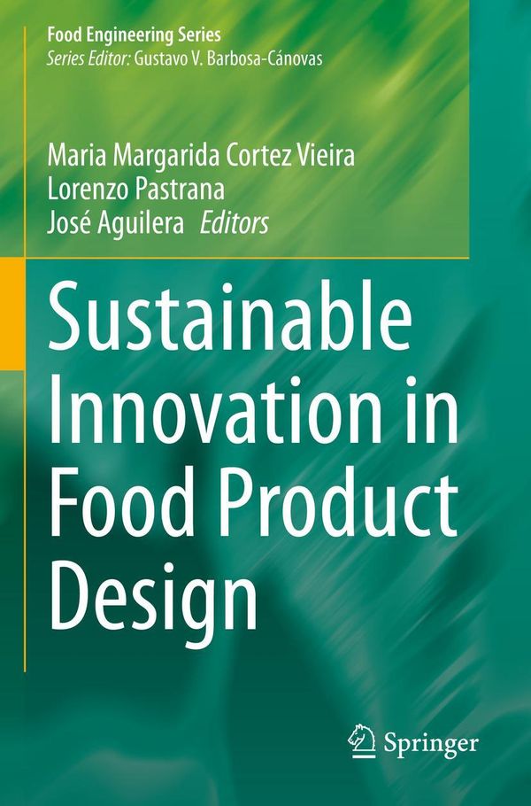 Sustainable Innovation in Food Product Design