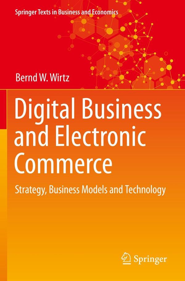 Digital Business and Electronic Commerce - Bernd W. Wirtz (Buch)