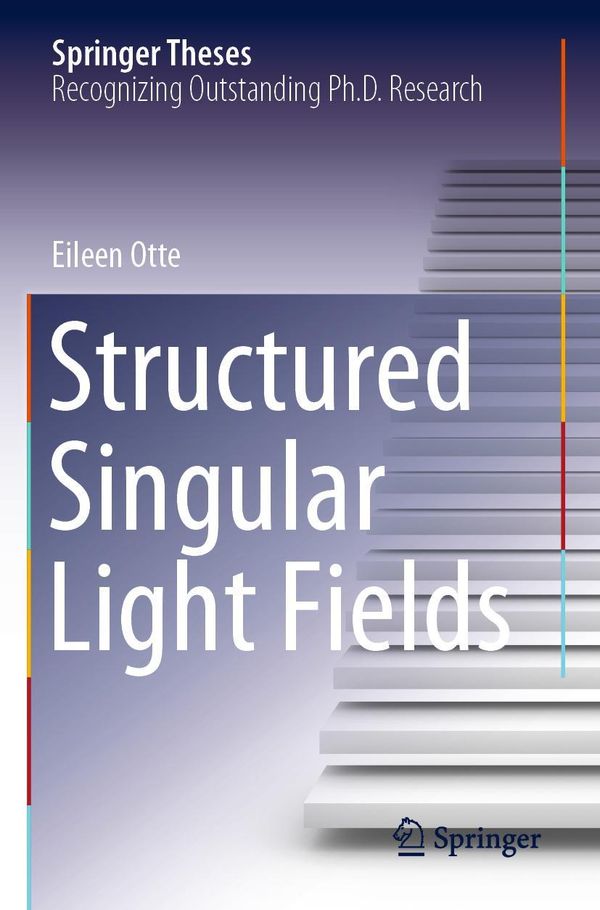 Structured Singular Light Fields - Eileen Otte (Buch)