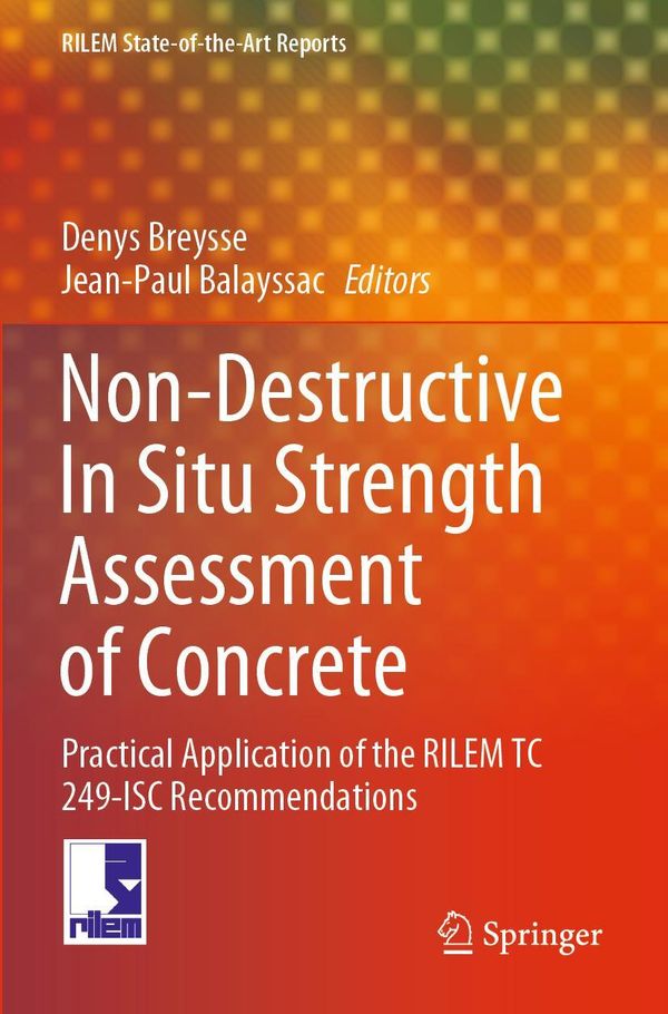 Non-Destructive In Situ Strength Assessment of Concrete (Buch)
