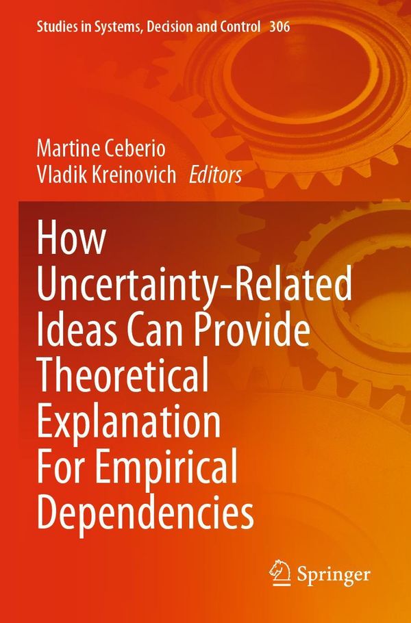How Uncertainty-Related Ideas Can Provide Theoretical Explanation F...