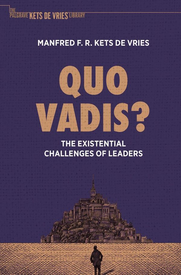 Quo Vadis? - Manfred F. R. Kets De Vries (Buch)