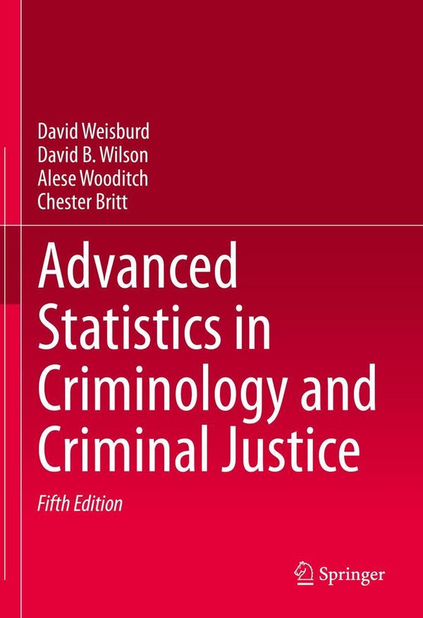 Advanced Statistics in Criminology and Criminal Justice (Buch)