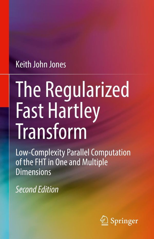 The Regularized Fast Hartley Transform - Keith John Jones (Buch)