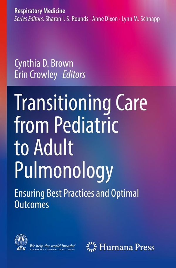 Transitioning Care from Pediatric to Adult Pulmonology (Buch)