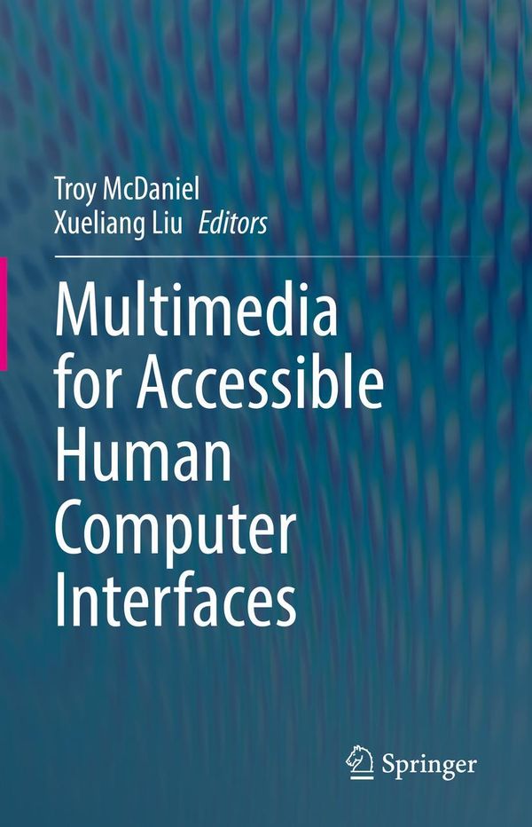 Multimedia for Accessible Human Computer Interfaces (Buch)