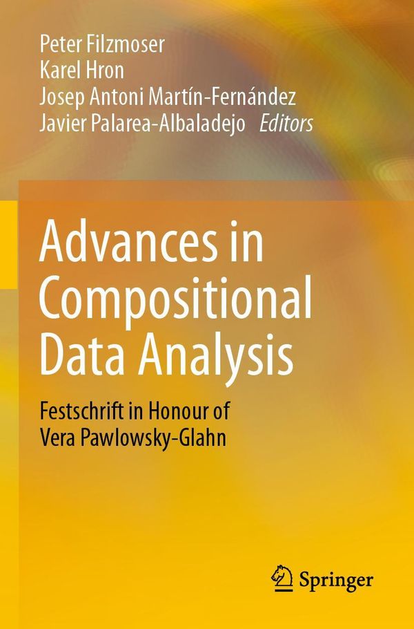 Advances in Compositional Data Analysis