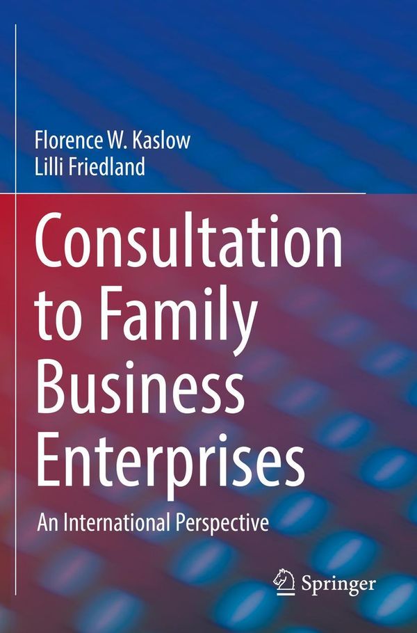Consultation to Family Business Enterprises - Florence W. Kaslow