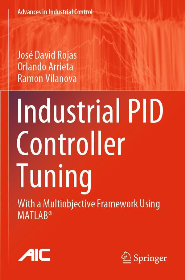 Industrial PID Controller Tuning - José David Rojas (Buch)