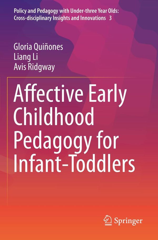 Affective Early Childhood Pedagogy for Infant-Toddlers (Buch)