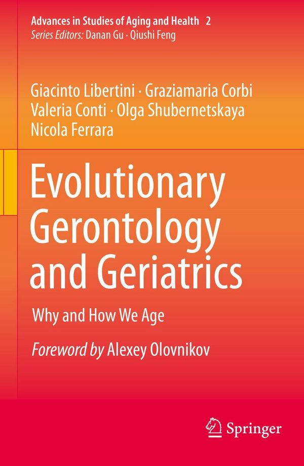 Evolutionary Gerontology and Geriatrics - Giacinto Libertini (Buch)