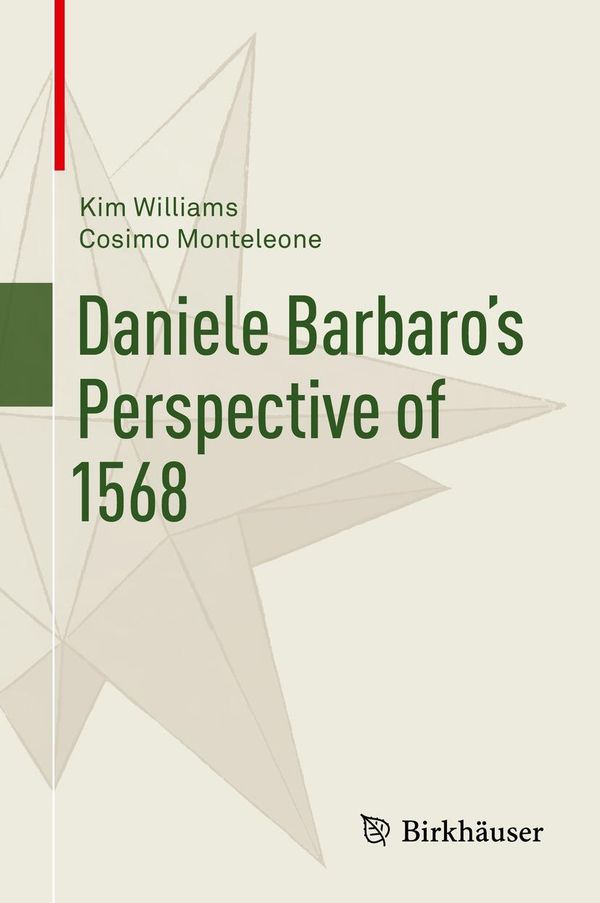 Daniele Barbaros Perspective of 1568 - Kim Williams (Buch)